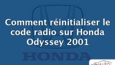 Comment réinitialiser le code radio sur Honda Odyssey 2001