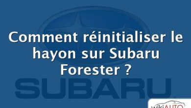 Comment réinitialiser le hayon sur Subaru Forester ?
