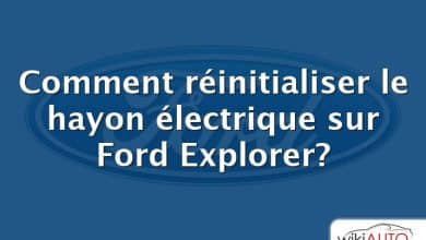 Comment réinitialiser le hayon électrique sur Ford Explorer?