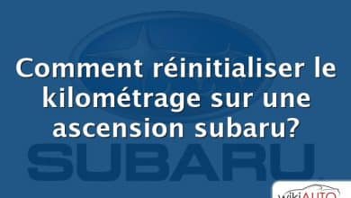 Comment réinitialiser le kilométrage sur une ascension subaru?