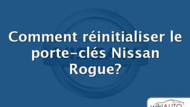 Comment réinitialiser le porte-clés Nissan Rogue?