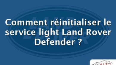 Comment réinitialiser le service light Land Rover Defender ?