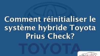 Comment réinitialiser le système hybride Toyota Prius Check?