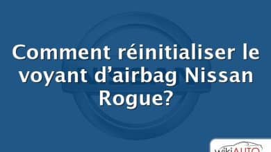 Comment réinitialiser le voyant d’airbag Nissan Rogue?