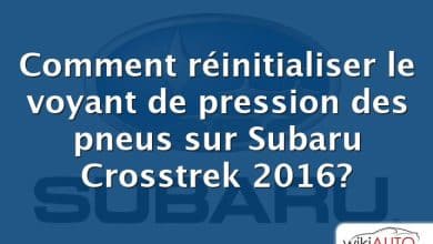 Comment réinitialiser le voyant de pression des pneus sur Subaru Crosstrek 2016?