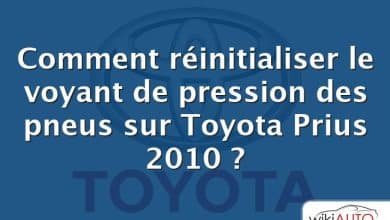 Comment réinitialiser le voyant de pression des pneus sur Toyota Prius 2010 ?