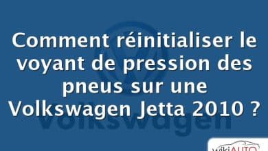 Comment réinitialiser le voyant de pression des pneus sur une Volkswagen Jetta 2010 ?