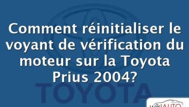 Comment réinitialiser le voyant de vérification du moteur sur la Toyota Prius 2004?