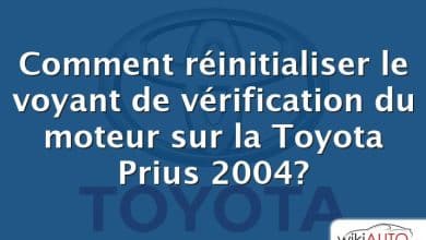 Comment réinitialiser le voyant de vérification du moteur sur la Toyota Prius 2004?