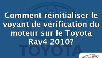 Comment réinitialiser le voyant de vérification du moteur sur le Toyota Rav4 2010?