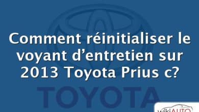Comment réinitialiser le voyant d’entretien sur 2013 Toyota Prius c?