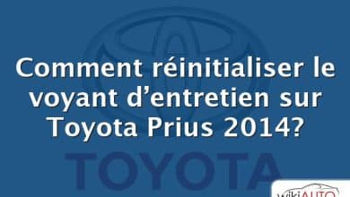 Comment réinitialiser le voyant d’entretien sur Toyota Prius 2014?