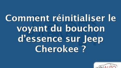 Comment réinitialiser le voyant du bouchon d’essence sur Jeep Cherokee ?