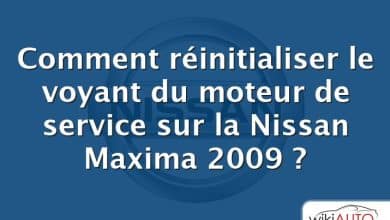 Comment réinitialiser le voyant du moteur de service sur la Nissan Maxima 2009 ?