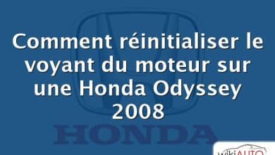 Comment réinitialiser le voyant du moteur sur une Honda Odyssey 2008