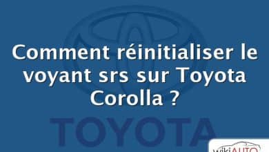 Comment réinitialiser le voyant srs sur Toyota Corolla ?