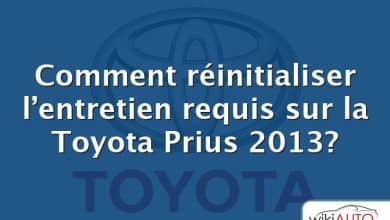 Comment réinitialiser l’entretien requis sur la Toyota Prius 2013?