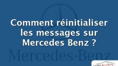 Comment réinitialiser les messages sur Mercedes Benz ?