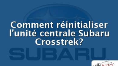 Comment réinitialiser l’unité centrale Subaru Crosstrek?