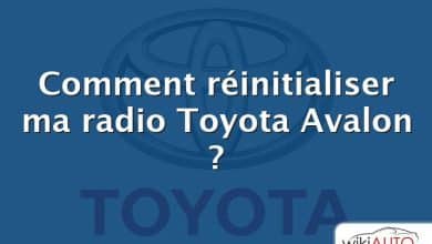 Comment réinitialiser ma radio Toyota Avalon ?