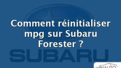 Comment réinitialiser mpg sur Subaru Forester ?