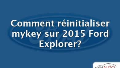 Comment réinitialiser mykey sur 2015 Ford Explorer?