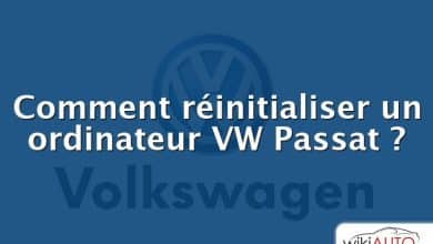 Comment réinitialiser un ordinateur VW Passat ?