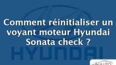 Comment réinitialiser un voyant moteur Hyundai Sonata check ?