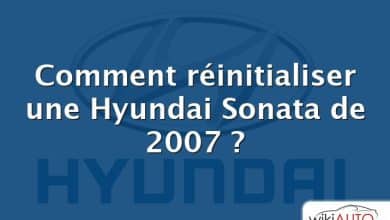 Comment réinitialiser une Hyundai Sonata de 2007 ?