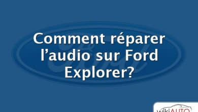 Comment réparer l’audio sur Ford Explorer?