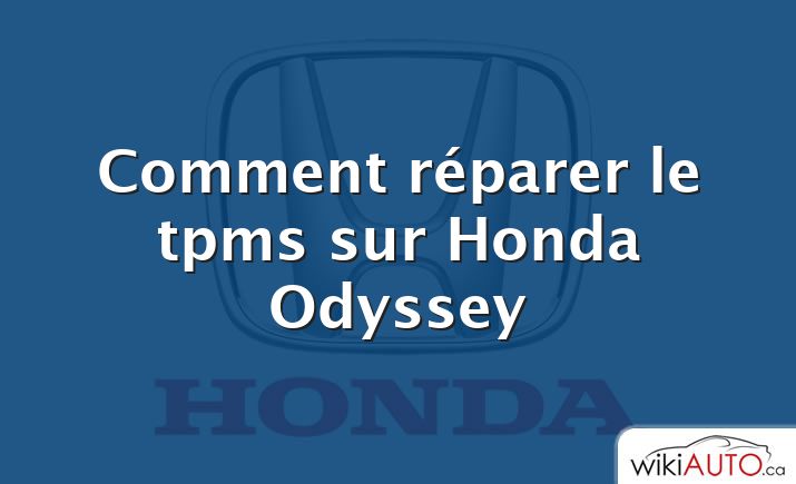 Comment réparer le tpms sur Honda Odyssey