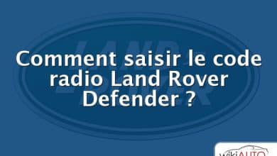 Comment saisir le code radio Land Rover Defender ?