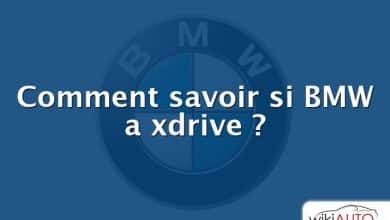 Comment savoir si BMW a xdrive ?