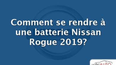 Comment se rendre à une batterie Nissan Rogue 2019?