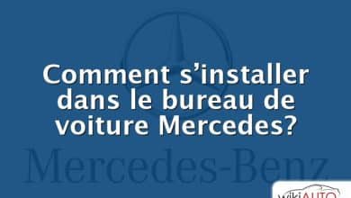 Comment s’installer dans le bureau de voiture Mercedes?