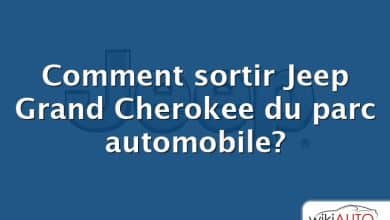 Comment sortir Jeep Grand Cherokee du parc automobile?