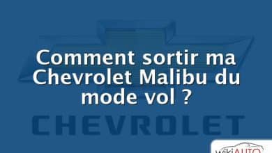 Comment sortir ma Chevrolet Malibu du mode vol ?