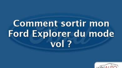 Comment sortir mon Ford Explorer du mode vol ?