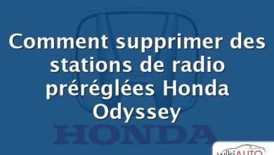 Comment supprimer des stations de radio préréglées Honda Odyssey
