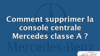 Comment supprimer la console centrale Mercedes classe A ?