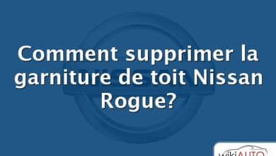 Comment supprimer la garniture de toit Nissan Rogue?