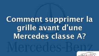 Comment supprimer la grille avant d’une Mercedes classe A?