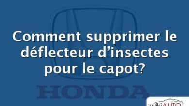 Comment supprimer le déflecteur d’insectes pour le capot?