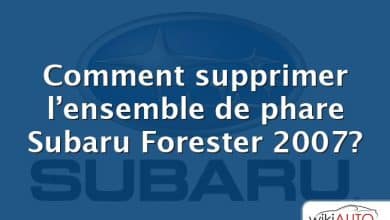 Comment supprimer l’ensemble de phare Subaru Forester 2007?
