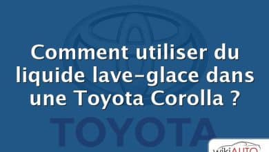 Comment utiliser du liquide lave-glace dans une Toyota Corolla ?