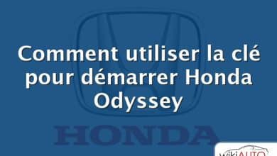 Comment utiliser la clé pour démarrer Honda Odyssey