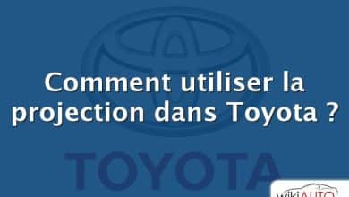 Comment utiliser la projection dans Toyota ?