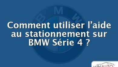 Comment utiliser l’aide au stationnement sur BMW Série 4 ?