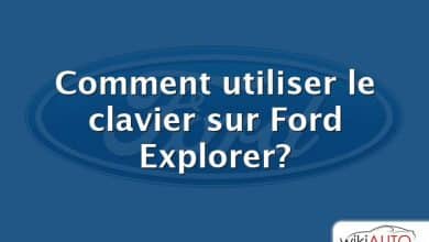 Comment utiliser le clavier sur Ford Explorer?