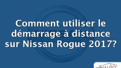 Comment utiliser le démarrage à distance sur Nissan Rogue 2017?